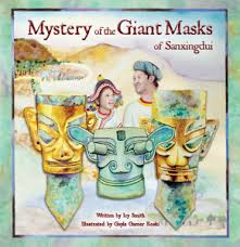 Mystery of the Giant Masks of Sanxingdui – a Multicultural Children’s Book Day Review