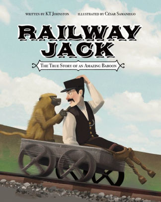 RAILWAY JACK – The True Story of an Amazing Baboon  A review and chat with debut author KT Johnston 