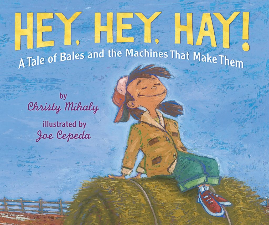 Hey, Hey, Hay! Perfect Picture Book Friday