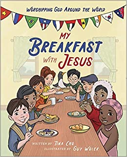 Let’s Start the Day with “My Breakfast with Jesus”
